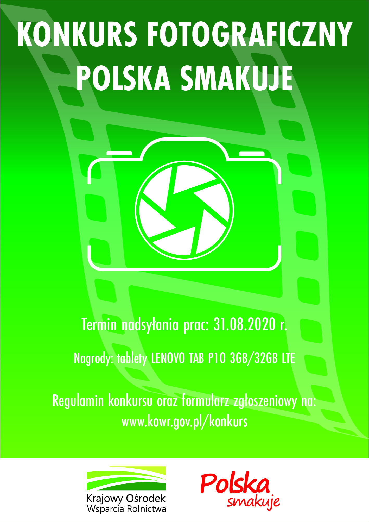 Konkurs fotograficzny polska smakuje. Termin nadsyłania prac 31.08.2020. regulamin oraz formularz zgłoszeniowy dostępny na stronie www.kowr.gov.pl/konkusr