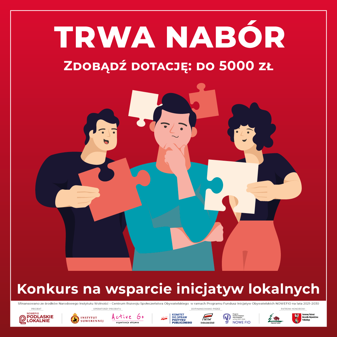 Plakat przedstawiający na czerwonym tle 3 animowane postacie trzymające kawałki puzzli. Nad nimi biały napis Trwa nabór, zdobądź do 5000 zł a na dole konkurs na wsparcie inicjatyw lokalnych i pasek z banerami